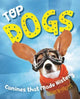 Book cover of: Top Dogs. By: Elizabeth MacLeod
