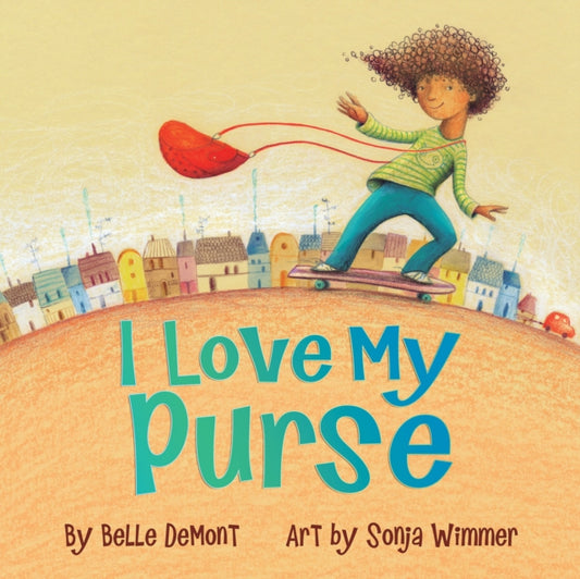 Book cover of: I Love My Purse. By: Belle DeMont