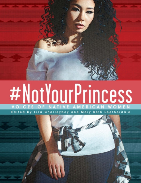 Book cover of: #NotYourPrincess. By: Mary Beth Leatherdale