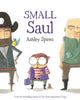 Small Saul 9781554537181 Ashley Spires