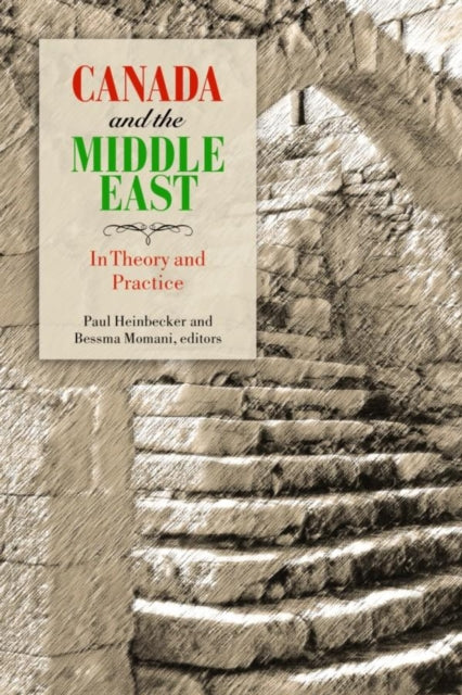 Book cover of: Canada and the Middle East