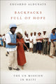 Book cover of: Backpacks Full of Hope. By: Eduardo Aldunate Herman