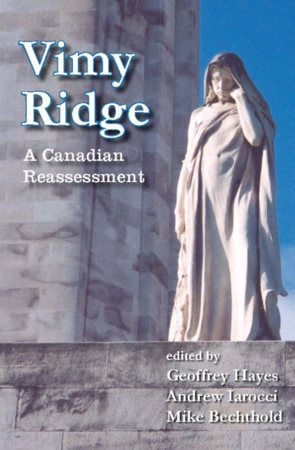Book cover of: Vimy Ridge. By: Geoffrey Hayes