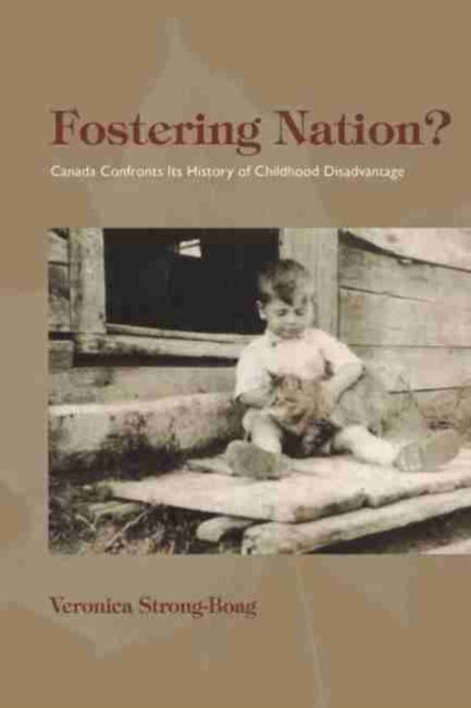 Book cover of: Fostering Nation?. By: Veronica Strong-Boag