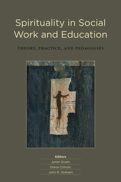 Book cover of: Spirituality in Social Work and Education