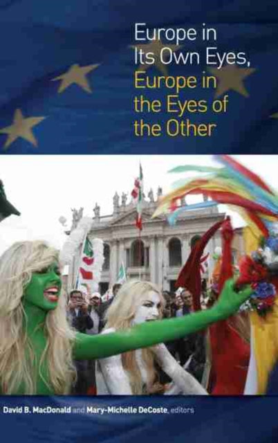 Book cover of: Europe in Its Own Eyes, Europe in the Eyes of the Other