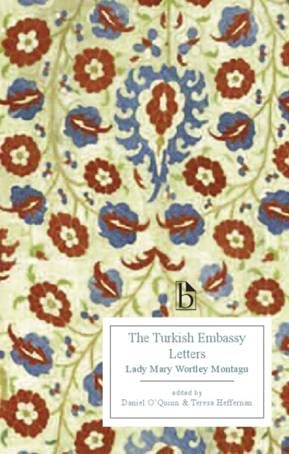 Book cover of: Turkish Embassy Letters (1763). By: Mary Wortley Montagu