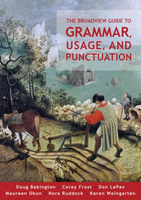 Book cover of: Broadview Guide to Grammar, Usage, and Punctuation