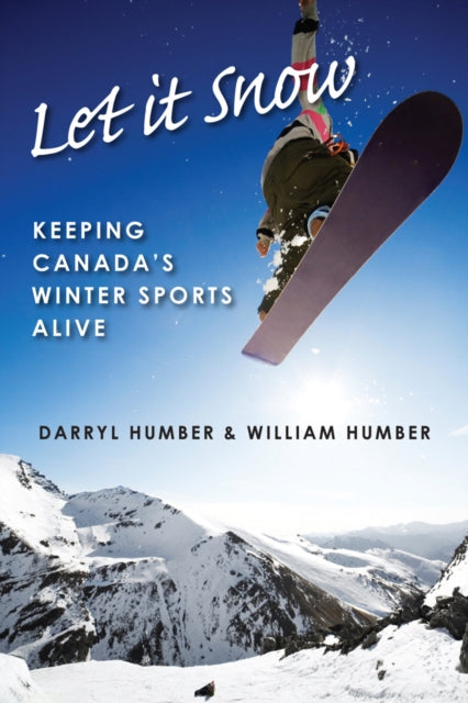 Book cover of: Let It Snow. By: Darryl Humber