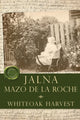 Book cover of: Whiteoak Harvest. By: Mazo de la Roche