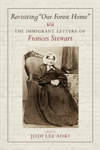 Book cover of: Revisiting "Our Forest Home". By: Frances Stewart
