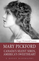 Book cover of: Mary Pickford. By: Peggy Dymond Leavey