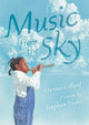 Book cover of: Music from the Sky. By: Denise Gillard