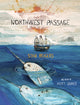 Book cover of: Northwest Passage. By: Stan Rogers