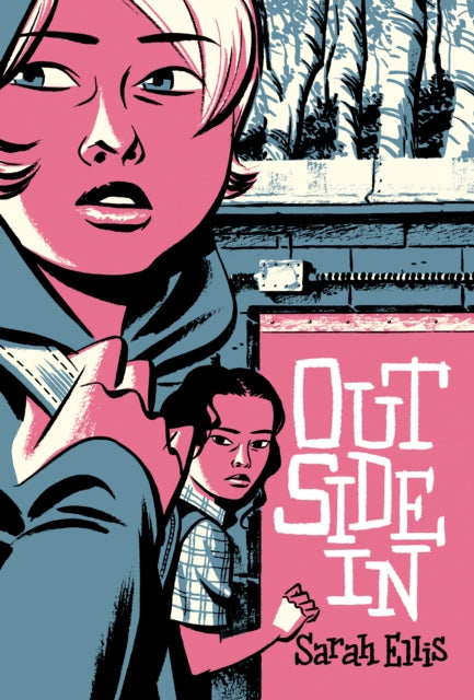 Book cover of: Outside In. By: Sarah Ellis