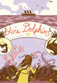 Book cover of: Avis Dolphin. By: Frieda Wishinsky
