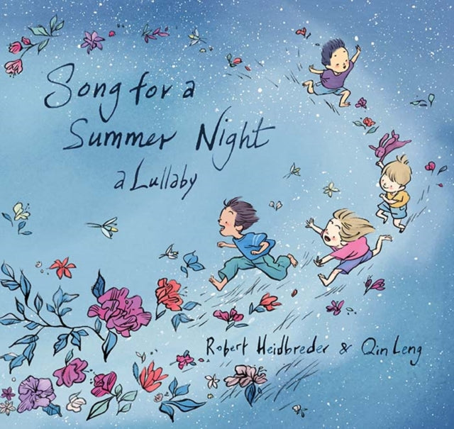Book cover of: Song for a Summer Night: A Lullaby. By: Robert Heidbreder