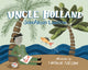 Book cover of: Uncle Holland. By: JonArno Lawson