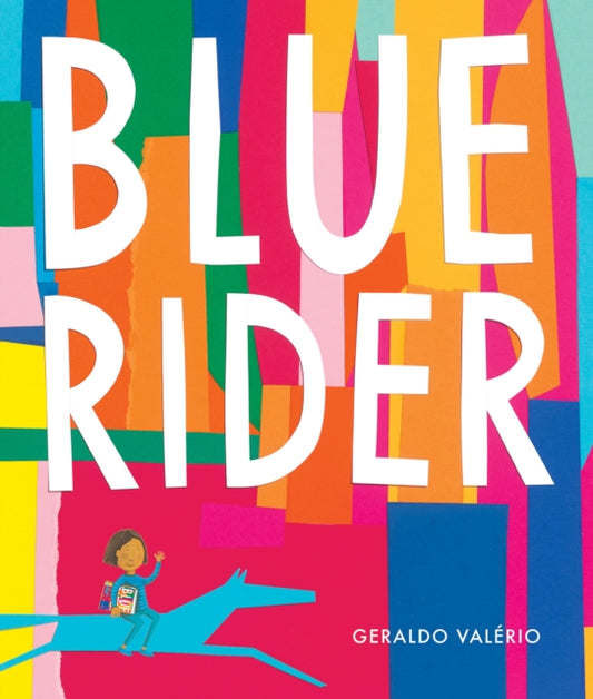 Book cover of: Blue Rider. By: Geraldo Valério