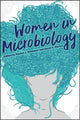 Book cover of: Women in Microbiology. By: Rachel J. Whitaker