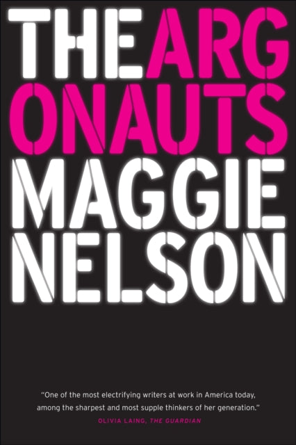 Book cover of: Argonauts. By: Maggie Nelson