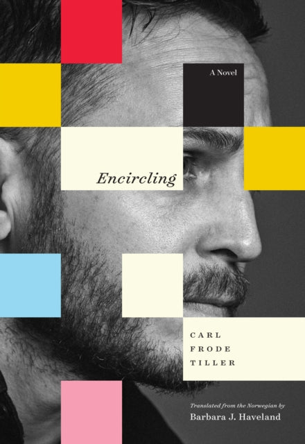 Book cover of: Encircling. By: Carl Frode Tiller
