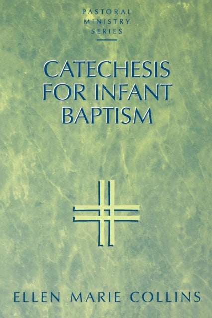 Book cover of: Catechesis for Infant Baptism