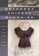Book cover of: Orthodox Chinese Buddhism. By: Shengyan, Master Sheng Yen