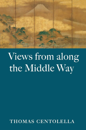 Views from Along the Middle Way