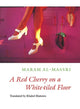 Book cover of: Red Cherry on a White-tiled Floor. By: Marām Miṣrī, Maram Al-Massri