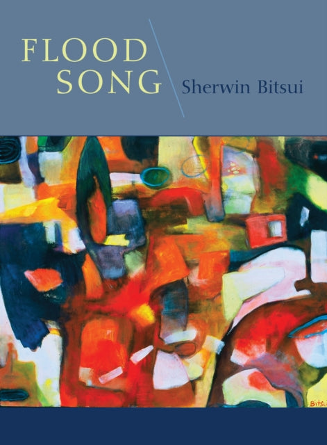 Book cover of: Flood Song. By: Sherwin Bitsui