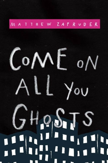 Book cover of: Come on All You Ghosts