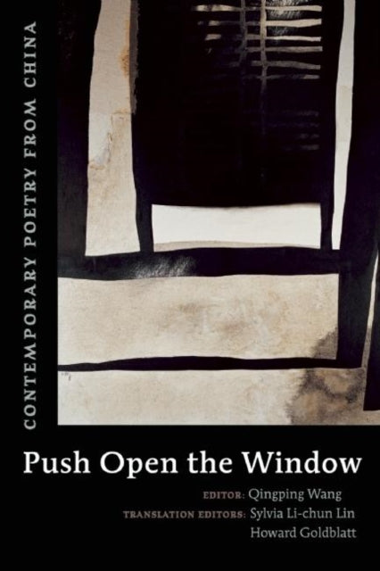 Book cover of: Push Open the Window. By: Qingping Wang