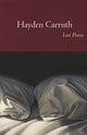 Book cover of: Last Poems. By: Hayden Carruth