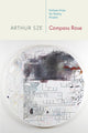 Book cover of: Compass Rose. By: Arthur Sze