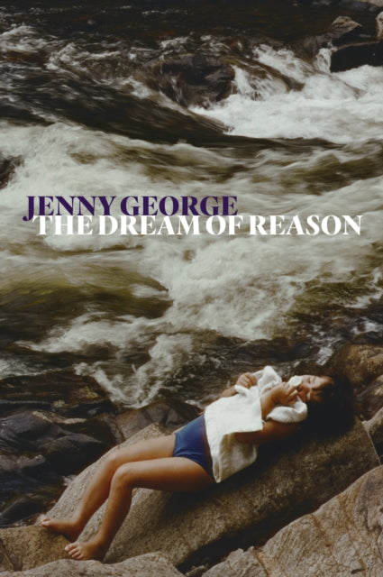 Book cover of: Dream of Reason. By: Jenny George