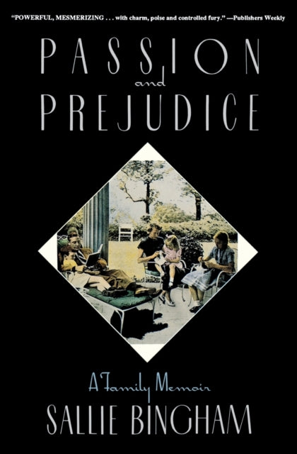 Book cover of: Passion & Prejudice. By: Sallie Bingham
