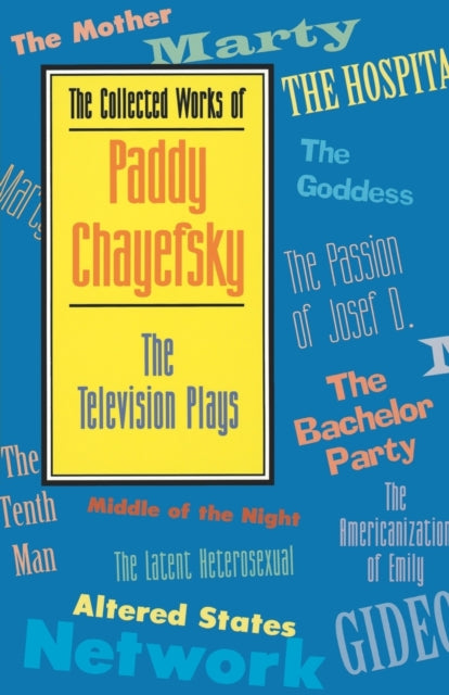 Book cover of: Collected Works of Paddy Chayefsky. By: Paddy Chayefsky