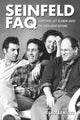 Book cover of: Seinfeld FAQ. By: Nicholas J. Nigro