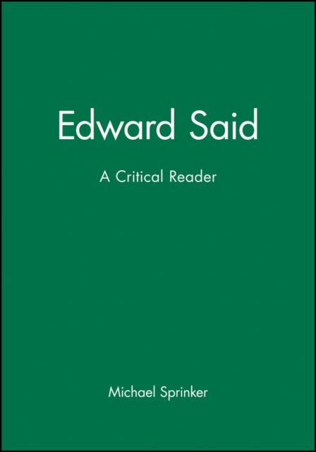Book cover of: Edward Said. By: Michael Sprinker