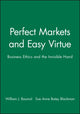 Book cover of: Perfect Markets and Easy Virtue. By: William J. Baumol