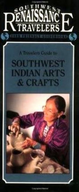 Book cover of: Travelers Guide to Southwest Indian Arts & Crafts. By: Charlotte S. Negland