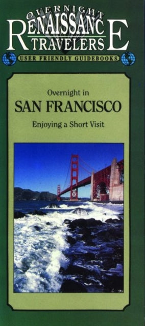 Overnight in San Francisco
