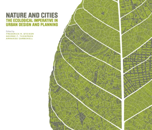 Book cover of: Nature and Cities – The Ecological Imperative in Urban Design and Planning