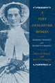 Book cover of: Very Dangerous Woman. By: Sherry H. Penney