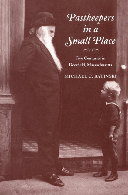 Book cover of: Pastkeepers in a Small Place