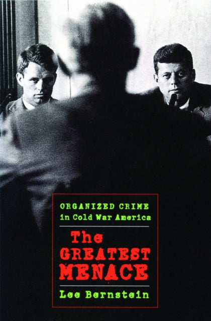 Book cover of: Greatest Menace. By: Lee Bernstein