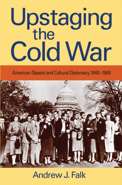 Book cover of: Upstaging the Cold War