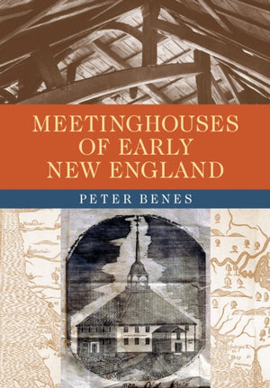 Meetinghouses of Early New England