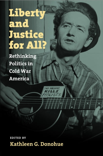 Book cover of: Liberty and Justice for All?. By: Kathleen G. Donohue